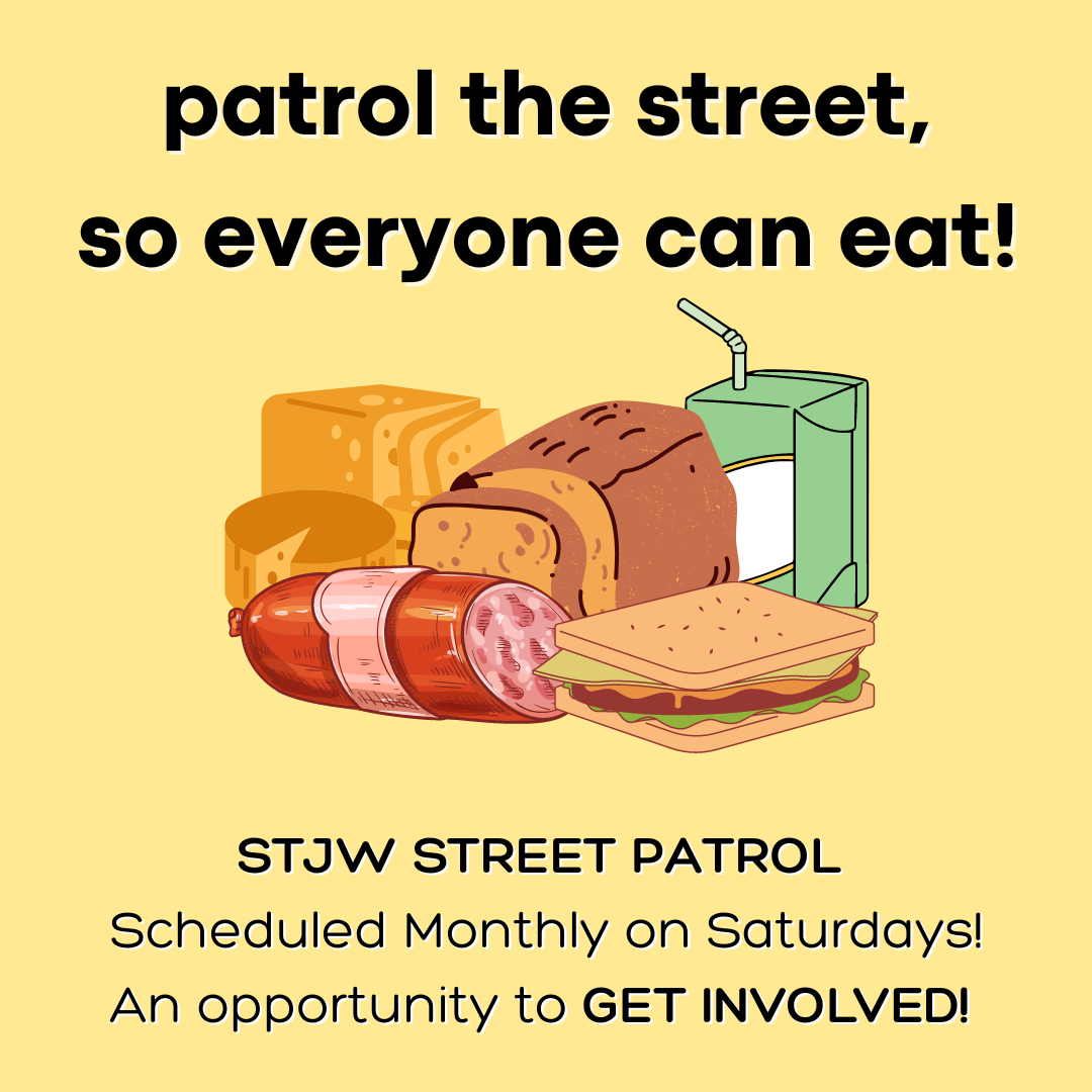 Street Patrol @ STJW